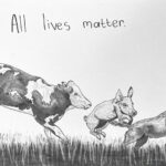 sketch of a cow a pig and a dog running behind a ball with the title all lives matter